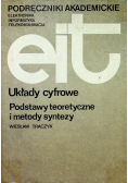 Układy cyfrowe Podstawy teoretyczne i metody syntezy