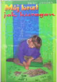 Mój brat jak huragan