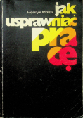 Jak usprawniać pracę