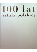 100 lat sztuki polskiej 3 tomy