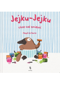 Jejku Jejku chce coś zmienić
