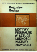 Motywy figuralne w sztuce ludności kultury łużyckiej