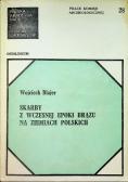 Skarby z wczesnej epoki brązu na ziemiach polskich