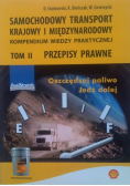 Samochodowy transport krajowy i międzynarodowy Kompendium wiedzy praktycznej tom 2