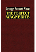 The Perfect Wagnerite