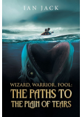 Wizard, Warrior, Fool