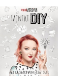 Tajniki DIY z Red Lipstick Monster