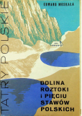 Tatry Polskie Dolina Roztoki i Pięciu Stawów Polskich