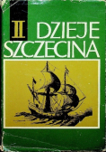 Dzieje Szczecina Tom II