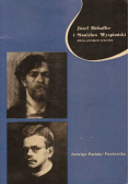Józef Mehoffer i Stanisław Wyspiański dzieje przyjaźni artystów