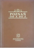Poznań od A do Z