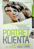 Portret klienta Poznaj jego potrzeby, by sprzedać więcej i drożej