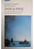 Życie w micie