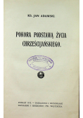 Pokora podstawą życia chrześcijańskiego 1915 r.