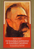 Od konsolidacji państwowej do konsolidacji narodowej