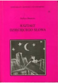 Kształt dziecięcego słowa