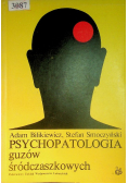 Psychopatologia guzów śródczaszkowych