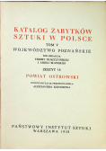 Katalog zabytków sztuki w Polsce Tom V Województwo Poznańskie Zeszyt 16