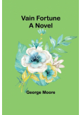 Vain Fortune