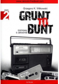 Grunt to bunt T2
