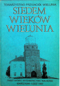Siedem wieków Wielunia