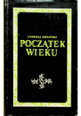 Początek wieku