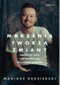 Marzenia tworzą zmiany