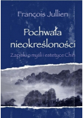 Pochwała nieokreśloności