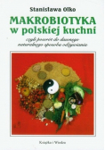 Makrobiotyka w polskiej kuchni