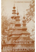 Na szlakach Łemkowszczyzny Reprint 1939 r