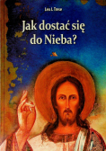Jak dostać się do Nieba