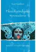 Hamilton Sue - Filozofia indyjska
