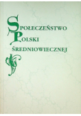 Społeczeństwo Polski średniowiecznej VII