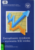 Zarządzanie ryzykiem wyzwania XXI wieku