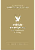 Polskie zwycięstwo dla wolności Europy