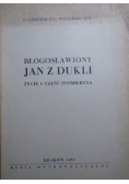 Błogosławiony Jan z Dukli życie i cześć pośmiertna