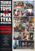 Teorie wspólnotowe a praktyka społeczna