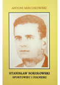 Stanisław Sokołowski sportowiec i żołnierz