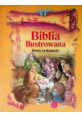 Biblia ilustrowana nowy testament