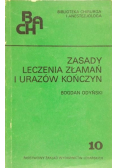 Zasady leczenia złamań i urazów kończyn