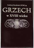 Grzech w XVIII wieku. Nurty w polskiej teologii moralnej