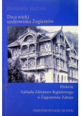 Dwa wieki uzdrowiska Żegiestów