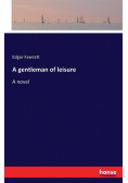 A gentleman of leisure