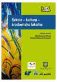 Szkoła - kultura - środowisko lokalne