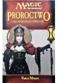 Proroctwo cykl maskarady Księga III