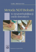 Metoda NDT - Bobath w neurorehabilitacji osób dorosłych