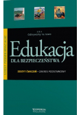 Edukacja dla bezpieczeństwa Zeszyt ćwiczeń
