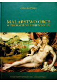 Malarstwo obce w zbiorach Collegium Maius, tom 2