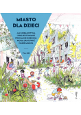 Miasto dla dzieci