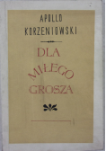 Dla miłego grosza
